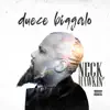 Duece Biggalo - Neck Hawkin' - Single